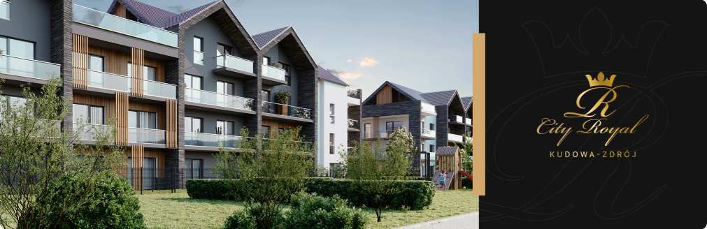 Realizacje - City Royal Kudowa-Zdrój